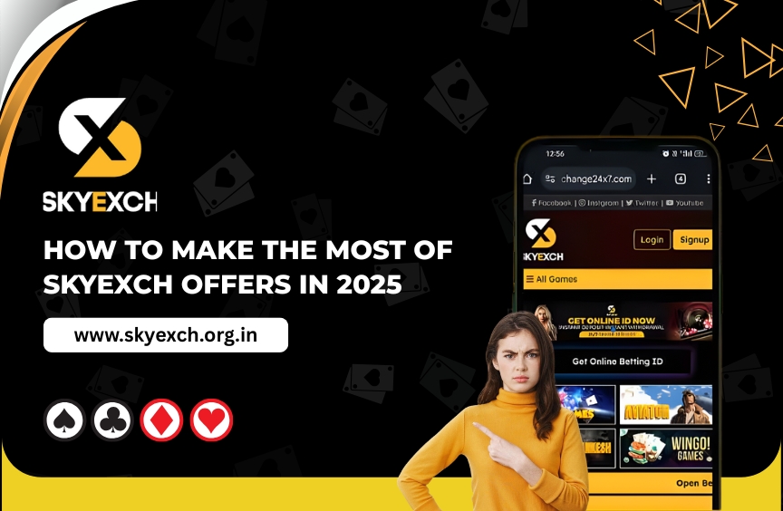 SkyExch Offers 2025 guide for maximizing bonuses and promotions